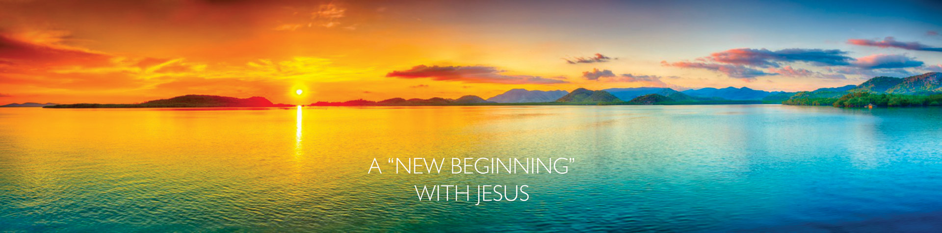A New Beginning with Jesus
